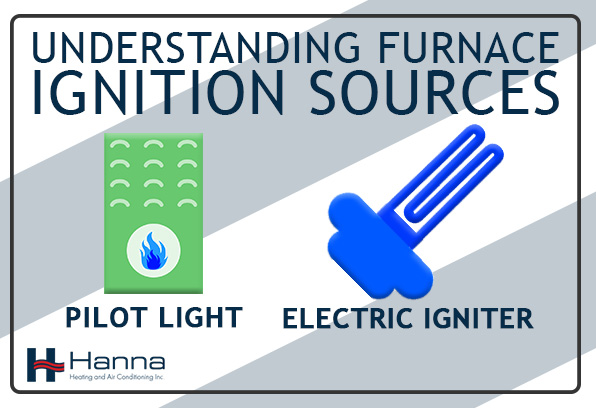 Understanding Furnace ignition sources when your pilot light goes out