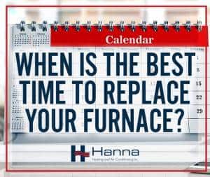 best time to replace furnace